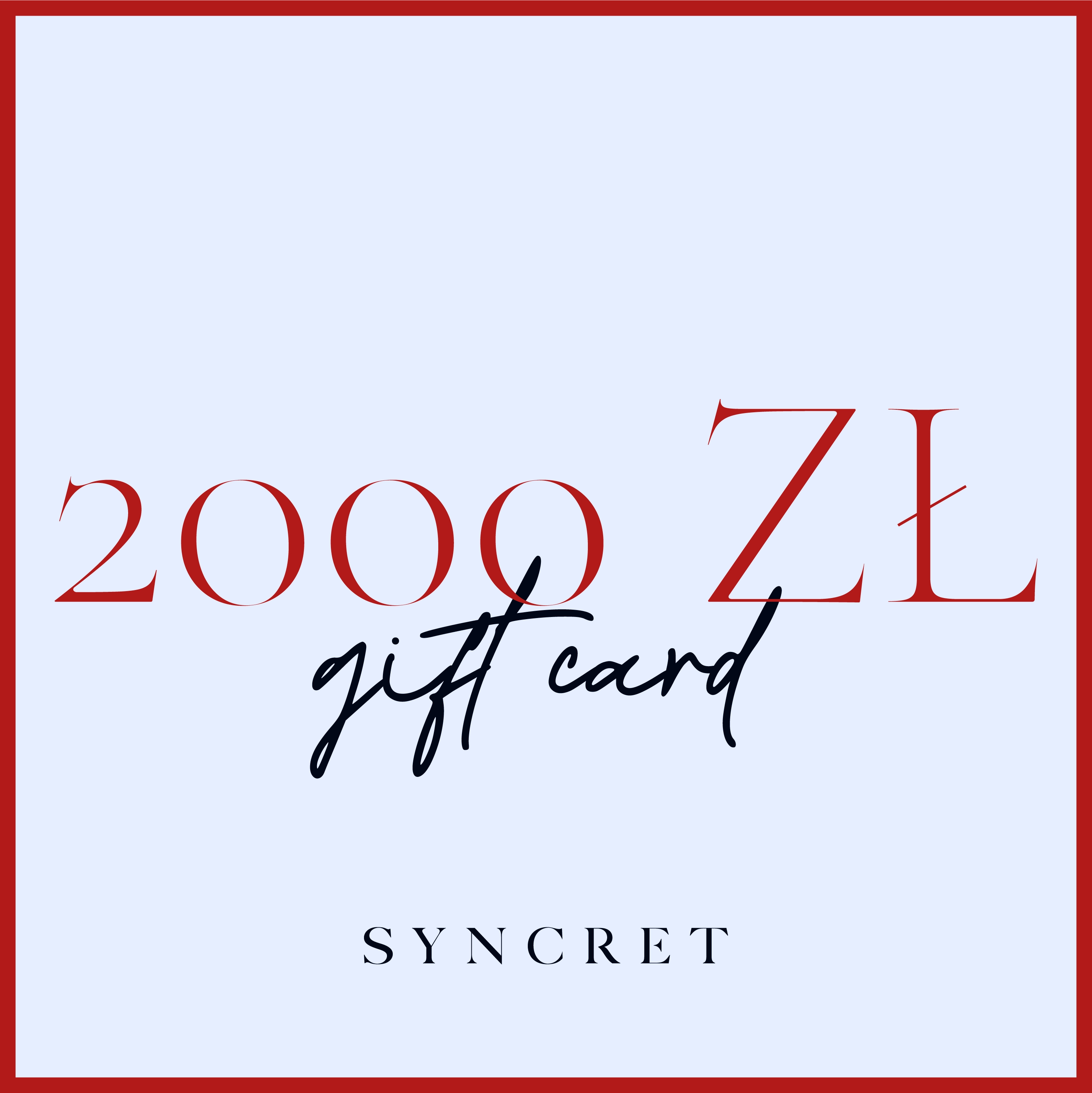 SYNCRET Gift Card - PLN 2000